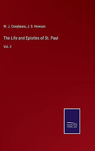 The Life and Epistles of St. Paul: Vol. II