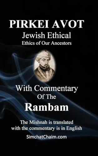 Rambam, Moshe Ben Maimon Maimonides Pirkei Avot Jewish Ethical - With Commentary Of The Rambam