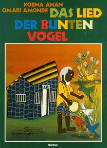 Das Lied der bunten Vögel