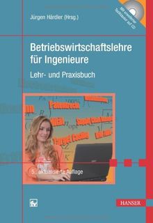 Betriebswirtschaftslehre für Ingenieure: Lehr- und Praxisbuch