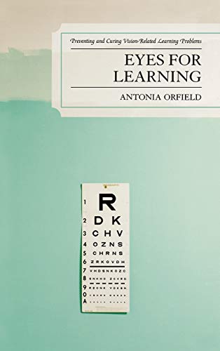 Eyes for Learning: Preventing and Curing Vision-Related Learning Problems