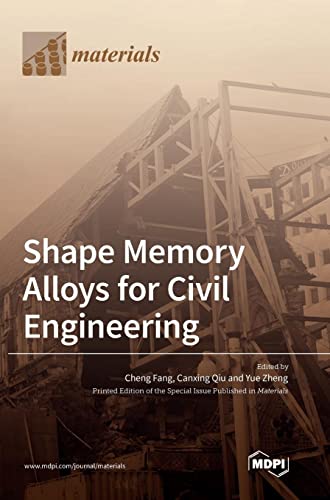 Shape Memory Alloys for Civil Engineering