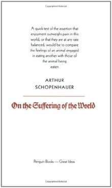 On the Suffering of the World (Penguin Great Ideas)