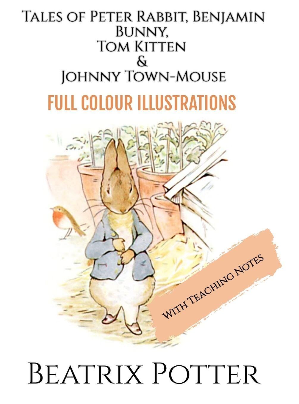The Tales of Peter Rabbit, Benjamin Bunny, Tom Kitten & Johnny Town-Mouse