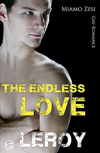 Leroy: The endless love