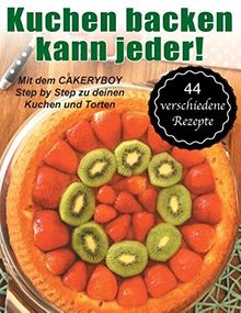 Kuchen backen kann jeder!