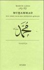 Muhammad: Sein Leben nach den frühesten Quellen