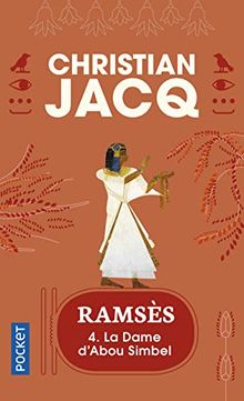 Ramsès. Vol. 4. La dame d'Abou Simbel