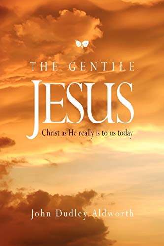 THE GENTILE JESUS