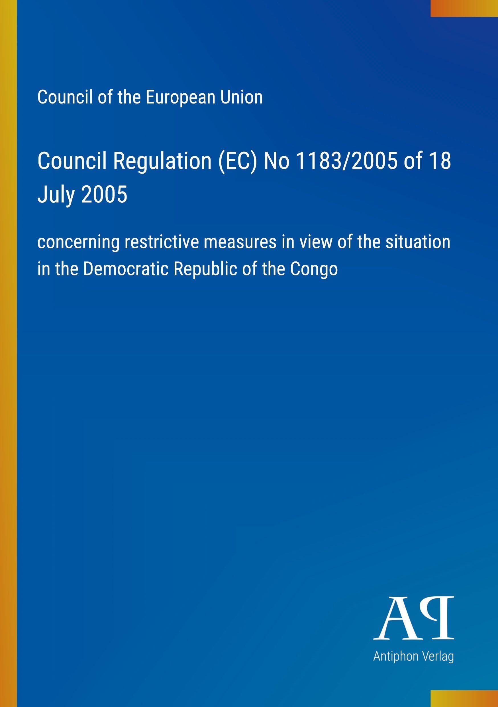 Council Regulation (EC) No 1183/2005 of 18 July 2005
