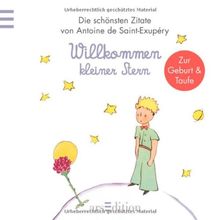 Willkommen Kleiner Stern Der Kleine Prinz Zur Taufe Geburt Kleiner Prinz Minibucher Von Saint Exupery Antoine De