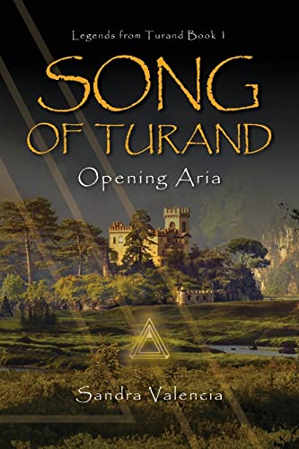 Song of Turand: Opening Aria (Legends from Turand, Band 1)