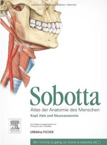 Sobotta, Atlas der Anatomie des Menschen  Teil 3: Kopf, Hals und Neuroanatomie