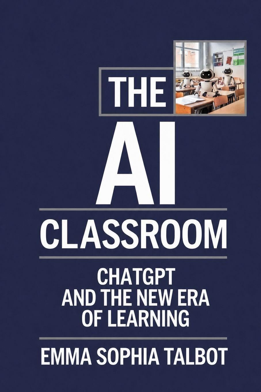 The AI Classroom