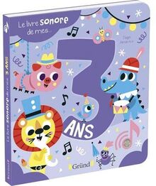 Le livre sonore de mes... 3 ans