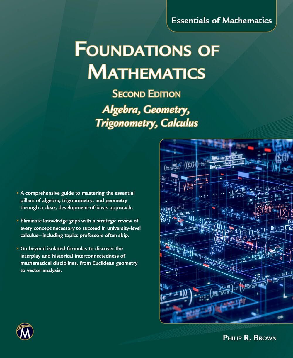 Foundations of Mathematics, Second Edition