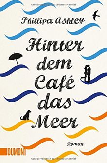 Hinter dem Café das Meer: Roman (Taschenbücher)