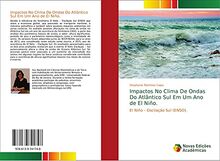 Impactos No Clima De Ondas Do Atlântico Sul Em Um Ano de El Niño.: El Niño ¿ Oscilação Sul (ENSO).
