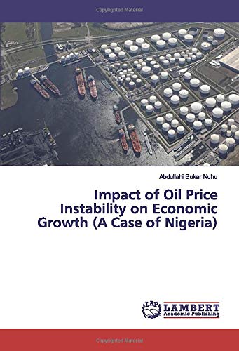 Impact of Oil Price Instability on Economic Growth (A Case of Nigeria)