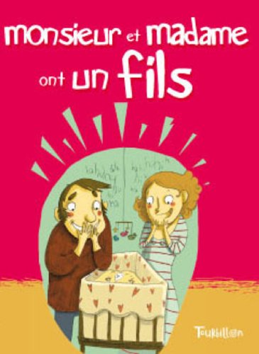 Monsieur Et Madame Ont Un Fils Et Une Fille