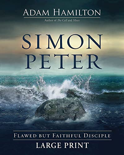 Simon Peter [Large Print]: Flawed but Faithful Disciple