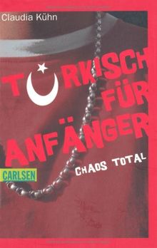 Türkisch für Anfänger - Chaos total Doppelband: Meine verrückte Familie