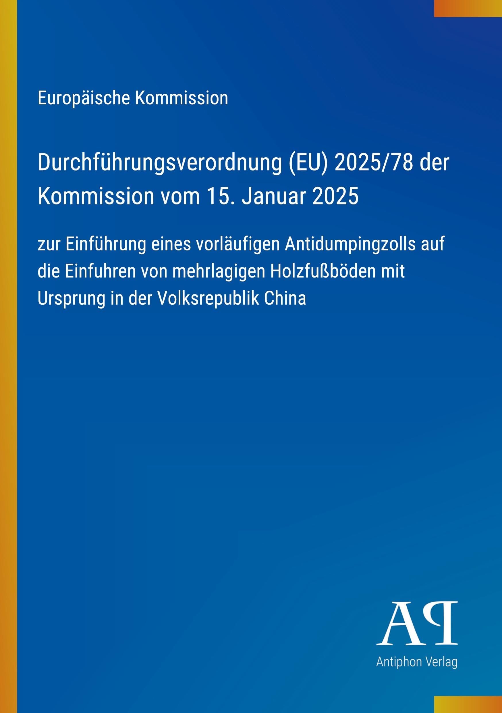 Durchführungsverordnung (EU) 2025/78 der Kommission vom 15. Januar 2025