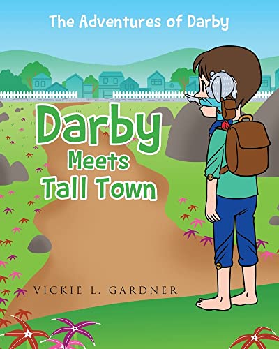 Darby Meets Tall Town (The Adventures of Darby)