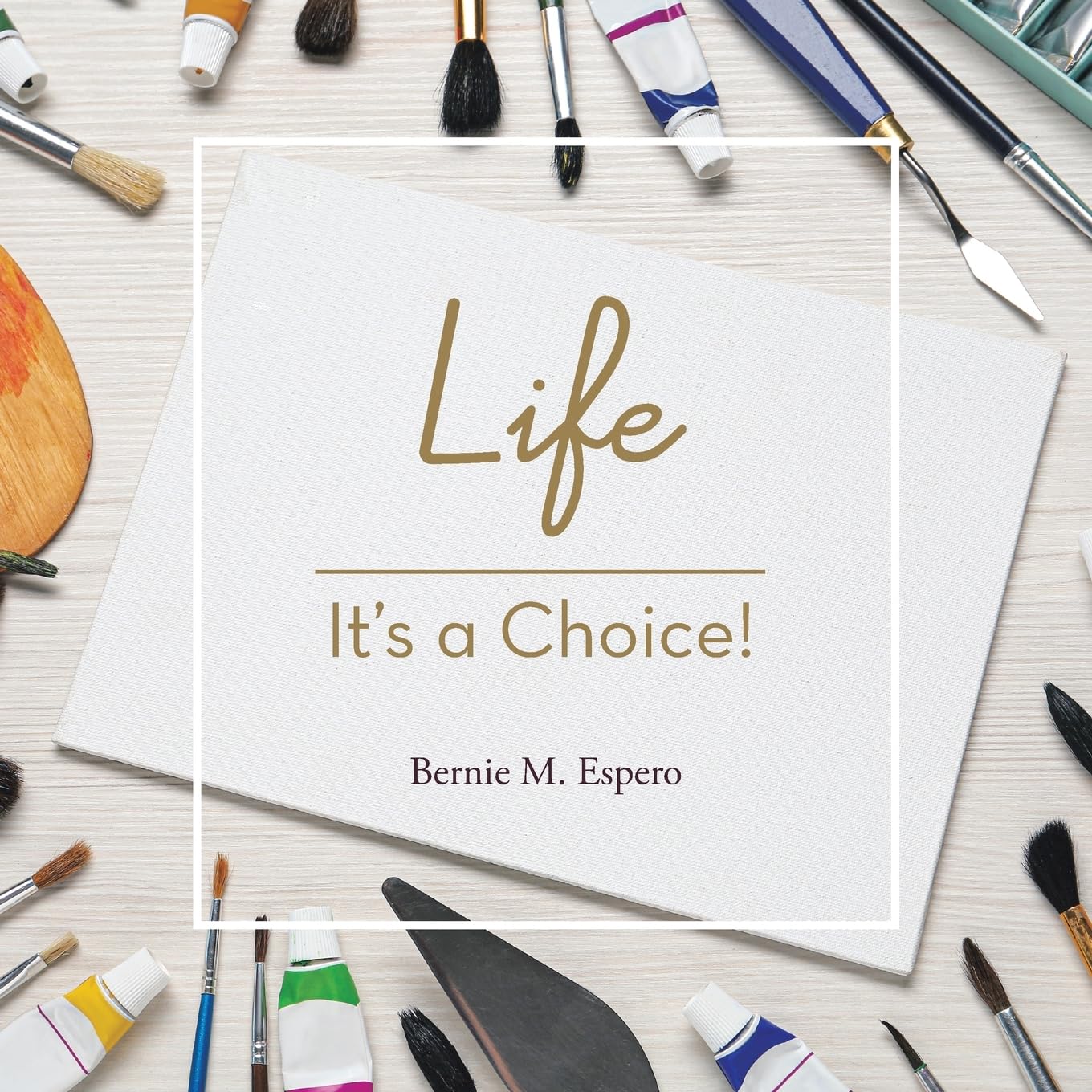 Life - It's a Choice!
