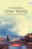 Cornelsen Senior English Library - Literatur: Ab 11. Schuljahr - Envisioning other worlds: science fiction and dystopias: Textband mit Annotationen