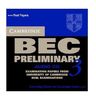 Cambridge Bec Preliminary 3: Examination Papers from University of Cambridge ESOL Examinations (Cambridge Books for Cambridge Exams)