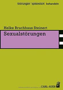 Sexualstörungen (Störungen systemisch behandeln)
