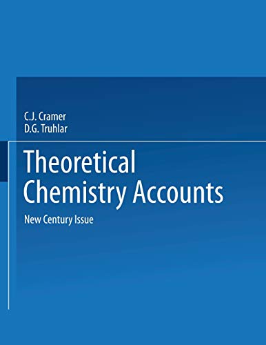 Theoretical Chemistry Accounts: New Century Issue (Special Reprint Edition of Theoretical Chemistry Accounts, Vol 103)