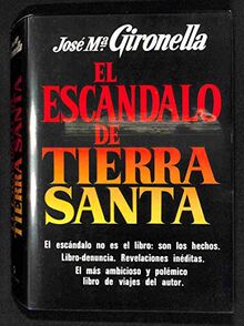 El escándalo de Tierra Santa