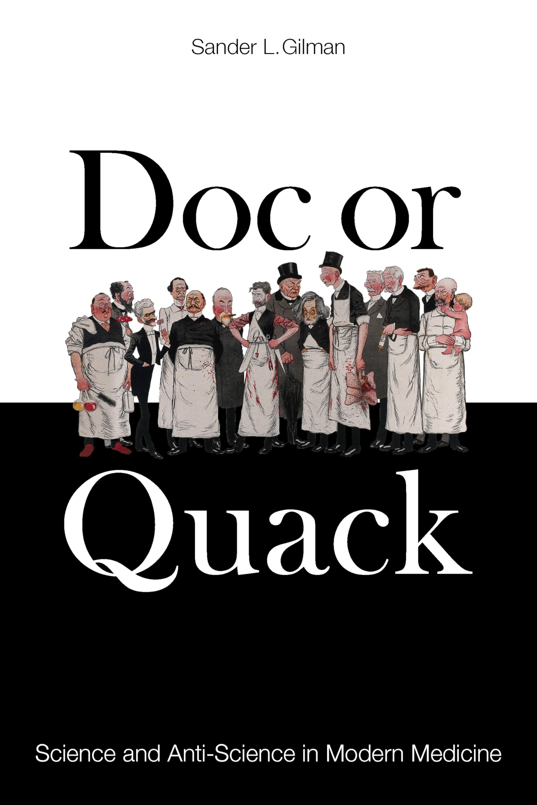 Doc or Quack: Science and Anti-science in Modern Medicine