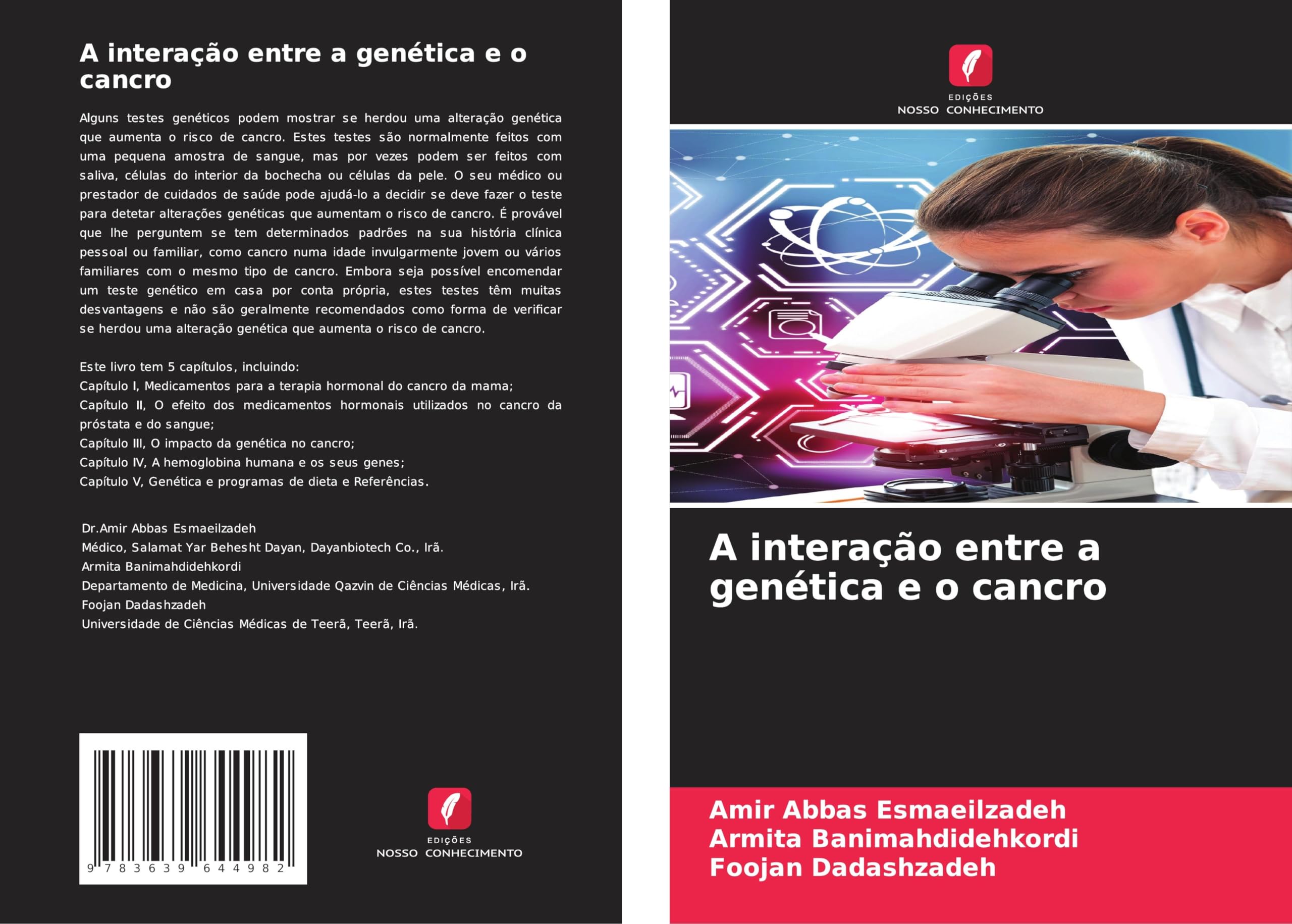 A interação entre a genética e o cancro: DE