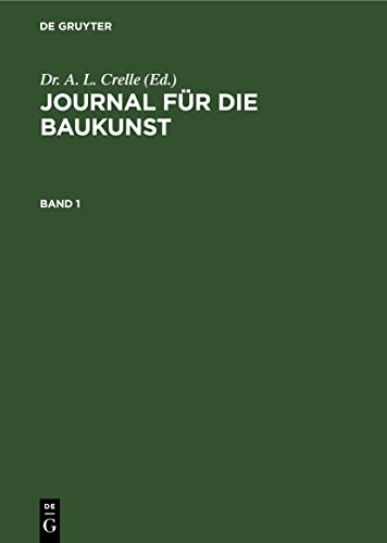 Journal für die Baukunst. Band 1