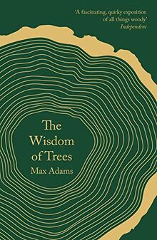 Adams, M: Wisdom of Trees: A Miscellany