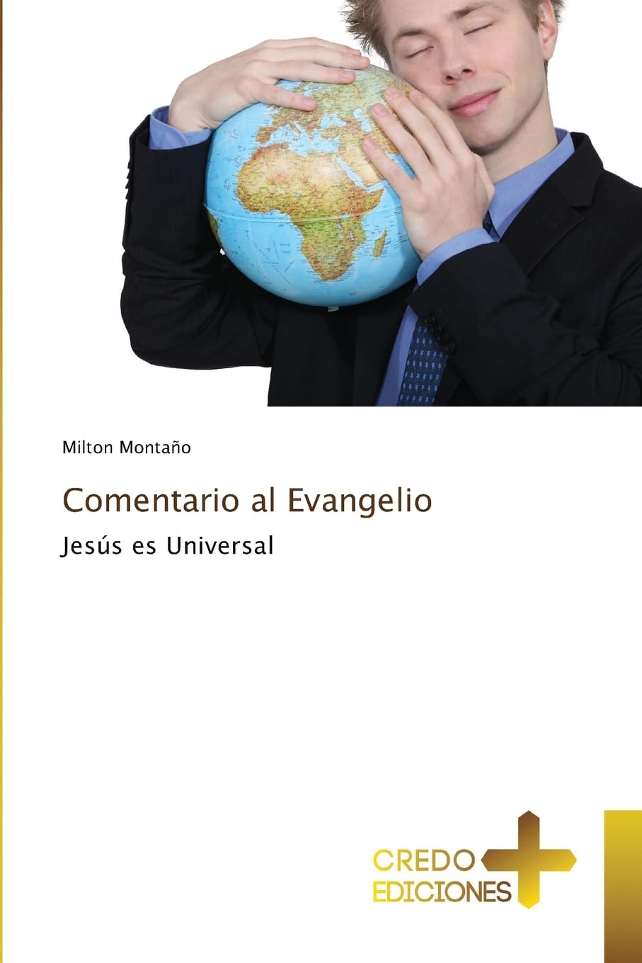 Comentario al Evangelio: Jesús es Universal