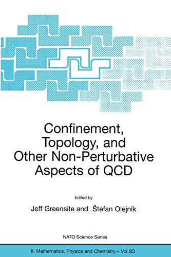 Confinement, Topology, and Other Non-Pertubative Aspects of QCD (NATO Science Series II: Mathematics, Physics and Chemistry, 83, Band 83)