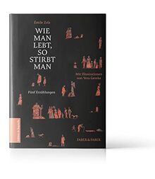 Wie man lebt, so stirbt man: Erzählungen (Literarische Etuden · Edition de Bagatelle)