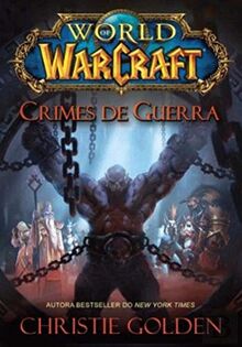 World of Warcraft (Portuguese Edition) [Paperback] Christie Golden