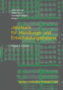 Jahrbuch für Handlungs- und Entscheidungstheorie: Folge 1/2001 (German Edition)