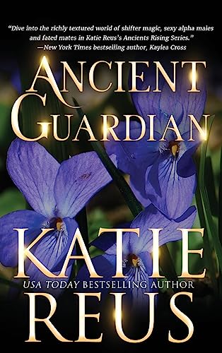 Ancient Guardian (Ancients Rising, Band 9)