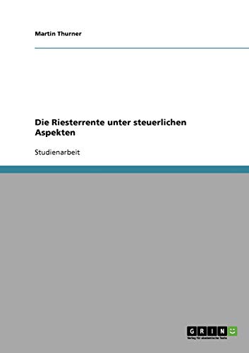 Die Riesterrente unter steuerlichen Aspekten