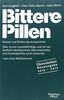 Bittere Pillen 2015-2017: Nutzen und Risiken der Arzneimittel