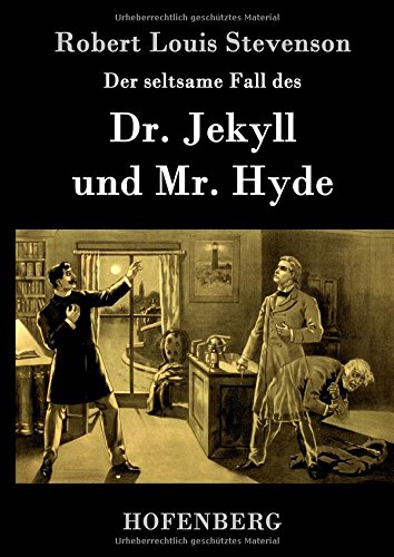 Der seltsame Fall des Dr. Jekyll und Mr. Hyde
