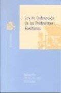 Ley de Ordenación de las Profesiones Sanitarias (Separatas)