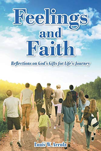 Feelings and Faith: Reflections on God's Gifts for Life's Journey