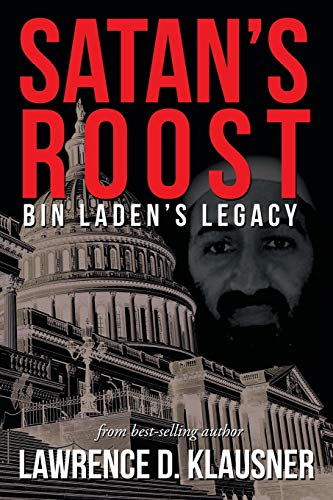 Satan's Roost: Bin Laden's Legacy